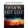 Demon Hit List: A Deliverance Thesaurus on Names and Attributes for Casting Out Demons