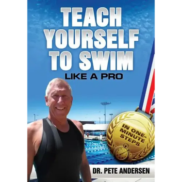 Teach Yourself to Swim Like a Pro in One Minute Steps: In One Minute Steps