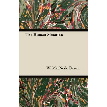The Human Situation