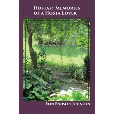 Hostas: Memories of a Hosta Lover
