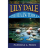 Lily Dale: The Healing Temple