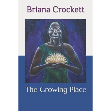 The Growing Place