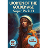 Women of the Golden Age Super Pack #1: A Positronic Book