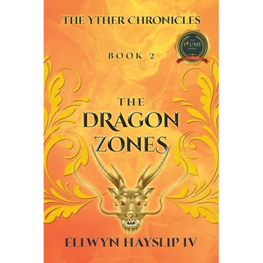 The Yther Chronicles: The Dragon Zones