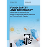 Food Safety and Toxicology: Present and Future Perspectives