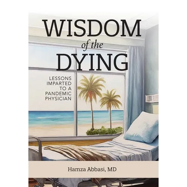 Wisdom of the Dying