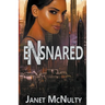 Ensnared
