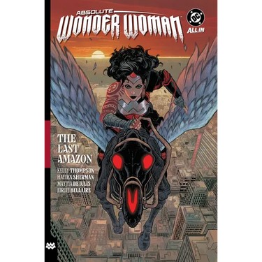 Absolute Wonder Woman Vol. 1: The Last Amazon