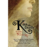 Kiss Me Deadly: 13 Tales of Paranormal Love