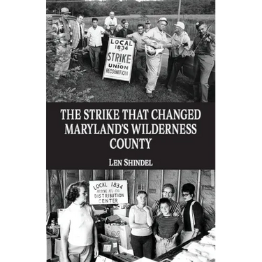 The Strike That Changed Maryland's Wilderness County
