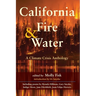 California Fire & Water: A Climate Crisis Anthology