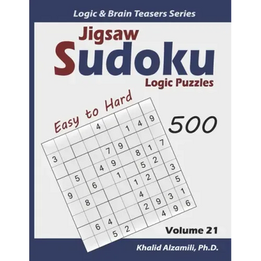 Jigsaw Sudoku Logic Puzzles: 500 Easy to Hard: Keep Your Brain Young