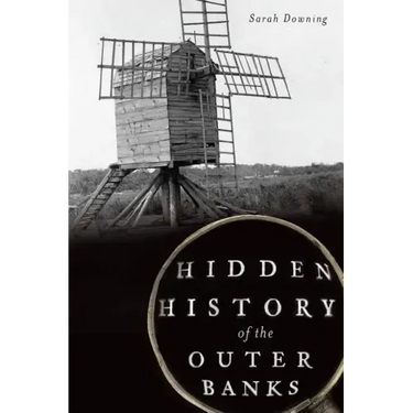 Hidden History of the Outer Banks