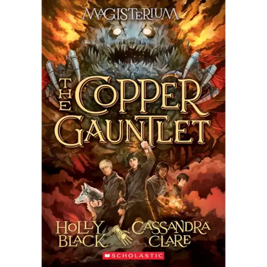 The Copper Gauntlet (Magisterium #2): Volume 2