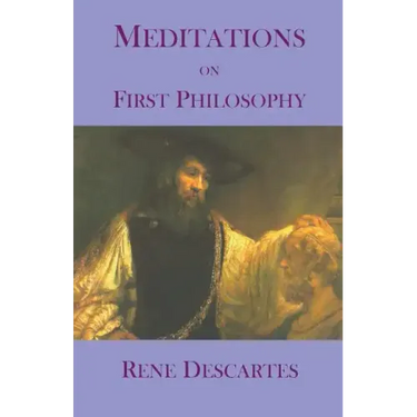 Meditations on First Philosophy
