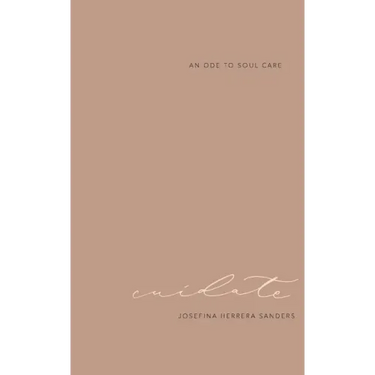 cuídate: an ode to soul care