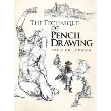 The Technique of Pencil Drawing