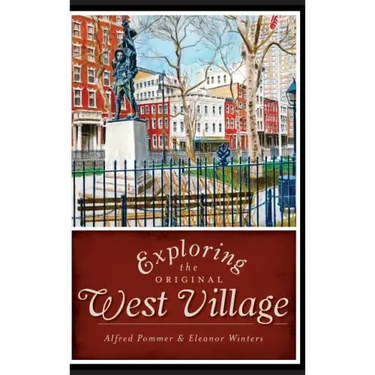 Exploring the Original West Village