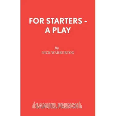 For Starters - A Play