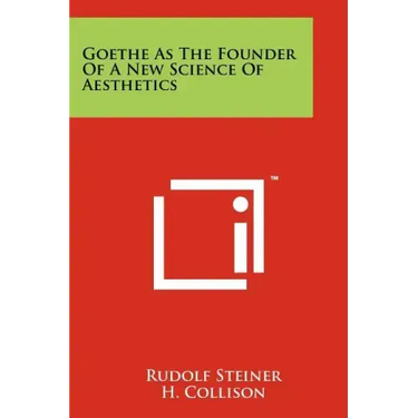 Goethe As The Founder Of A New Science Of Aesthetics
