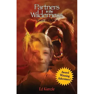 Partners in the Wilderness: Travis's Choice