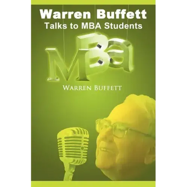 Warren Buffett Talks to MBA Students