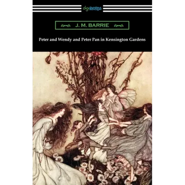 Peter and Wendy and Peter Pan in Kensington Gardens