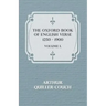 The Oxford Book Of English Verse 1250 - 1900 - Volume I.