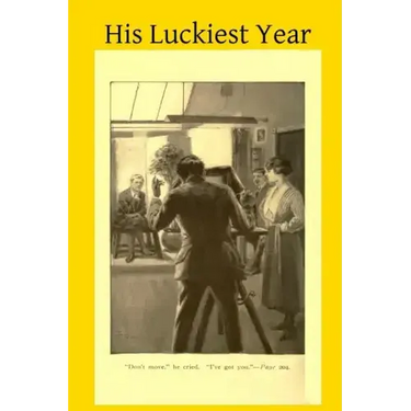 His Luckiest Year
