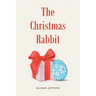 The Christmas Rabbit
