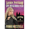 Laynie Portland, Spy Resurrected