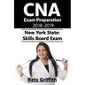 CNA Exam Preparation 2018-2019: New York State Skills Board Exam: CNA Exam Study guide Preparation