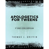 Apologetics for Tweens: 6th Grade