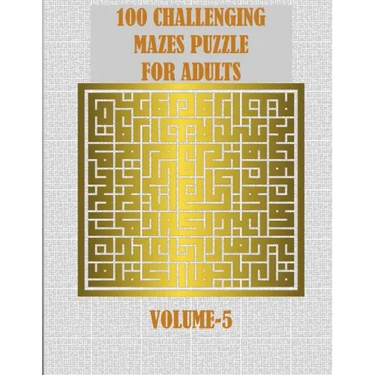 100 Challenging Mazes Puzzle For Adults: A creative and hard maze book for mind relaxation and stress relief