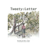 Tweety and the Letter