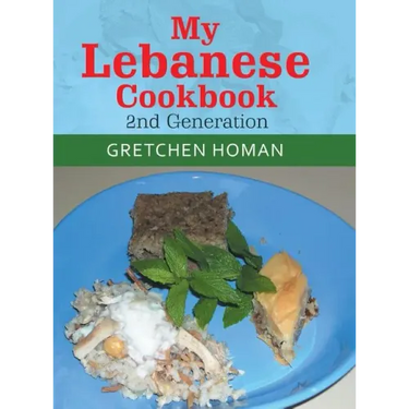 My Lebanese Cookbook, 2Nd Generation
