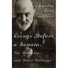 Essays Before a Sonata, the Majority, and Other Writings