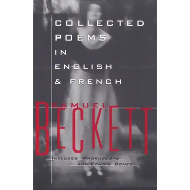 Collected Poems in English and French