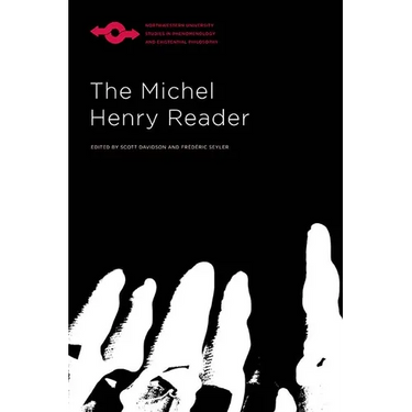 The Michel Henry Reader