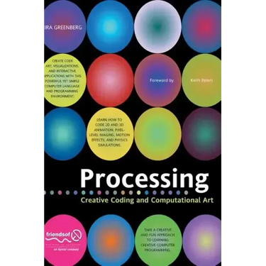 Processing: Creative Coding and Computational Art