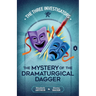The Mystery of the Dramaturgical Dagger