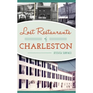 Lost Restaurants of Charleston