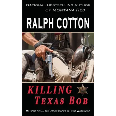 Killing Texas Bob