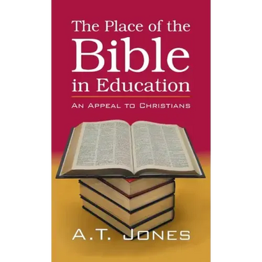 The Place of the Bible in Education
