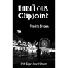 The Fabulous Clipjoint