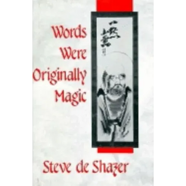 Words Were Originally Magic