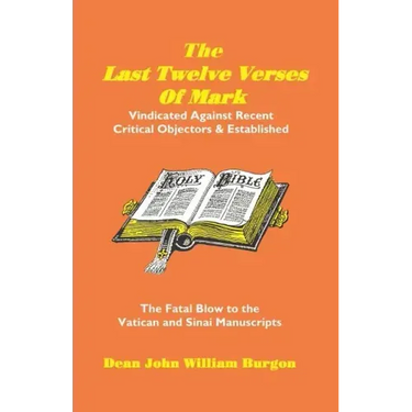 The Last Twelve Verses of Mark