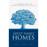 Adult Family Homes: A Commentary on Applying the Building Codes in WA State