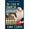 The Case At Barton Manor: A 1920's Murder Mystery