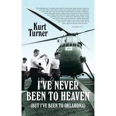 I've Never Been to Heaven: (But I've Been to Oklahoma)